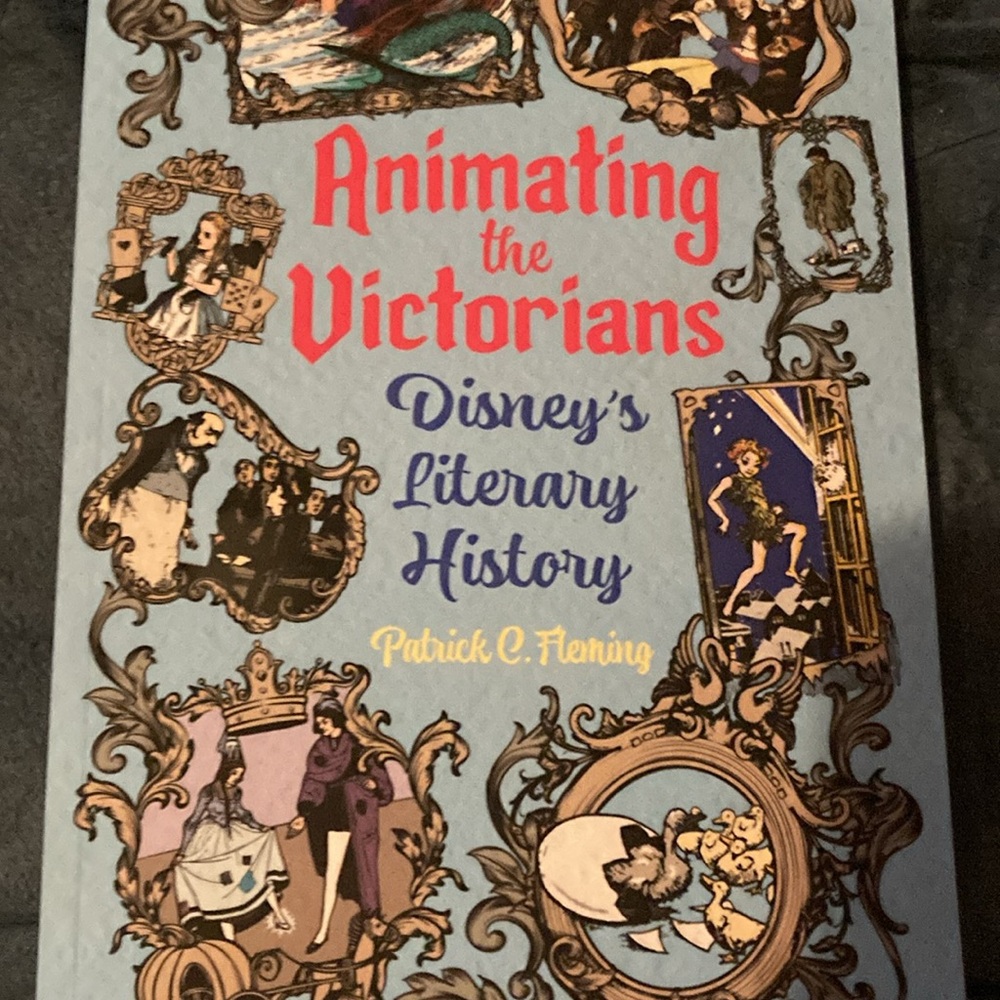Disney Book Animating the Victorians Disney's Literary History